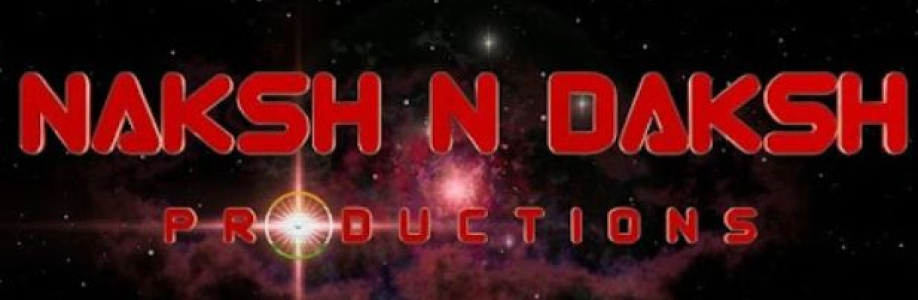 Naksh N Daksh Productions Cover Image