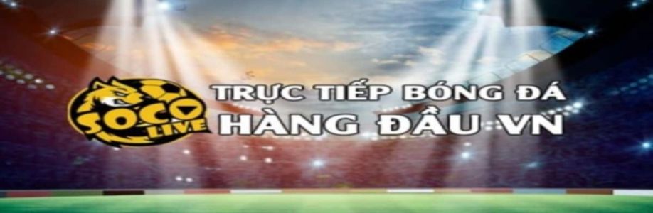 Socolive TV  Trực Tiếp Bóng Đá  Link Xem Bóng Đá T Cover Image