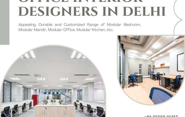 Trusted Office Interior Designers in Delhi for You