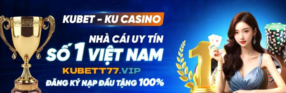 Nhà cái Kubet Cover Image