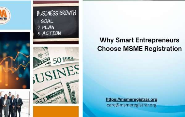 Why Smart Entrepreneurs Choose MSME Registration