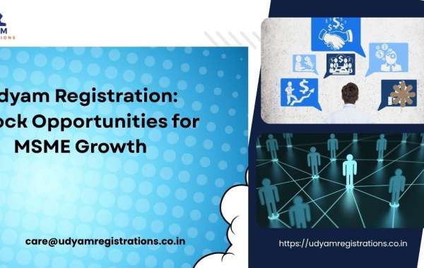 Udyam Registration: Unlock Opportunities for MSME Growth
