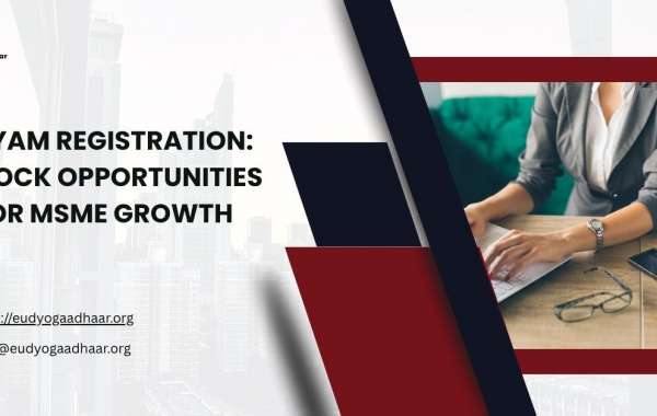 Udyam Registration: Unlock Opportunities for MSME Growth
